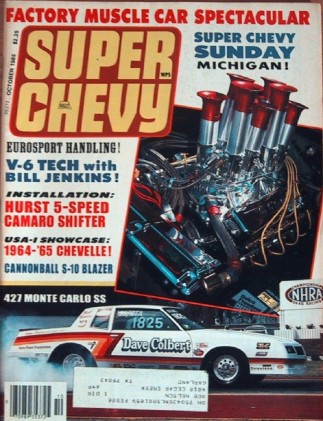 SUPER CHEVY 1985 OCT - GRUMPY DOES A V6, OLD DRAGS